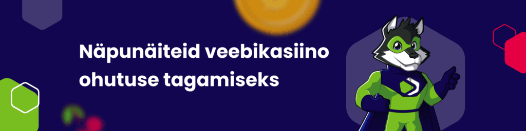 Näpunäiteid veebikasiino ohutuse tagamiseks