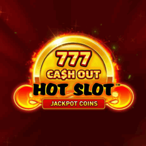 Hot Slot: 777 Cash Out