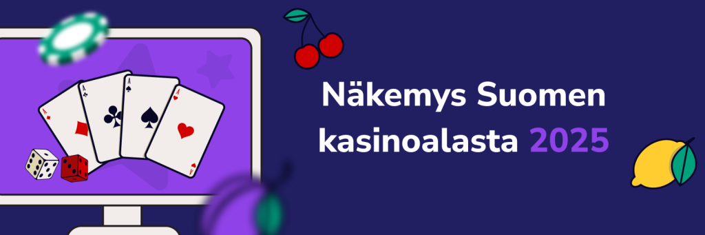 Näkemys Suomen kasinoalasta 2025