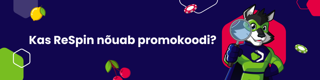 Kas ReSpin nõuab promokoodi?