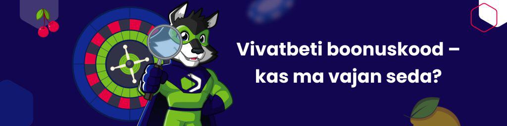 Vivatbeti boonuskood