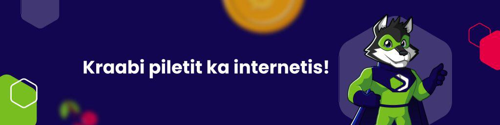Kraabi piletit ka internetis