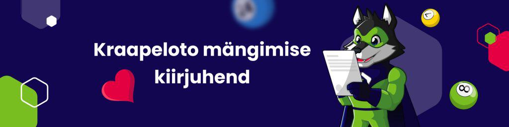 Kraapeloto mängimise kiirjuhend