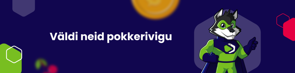 Väldi neid pokkerivigu