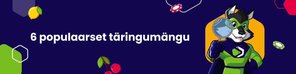 6 populaarset täringumängu